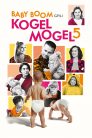 Baby boom, czyli Kogel Mogel 5 online