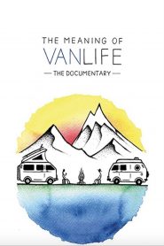 The Meaning of Vanlife online